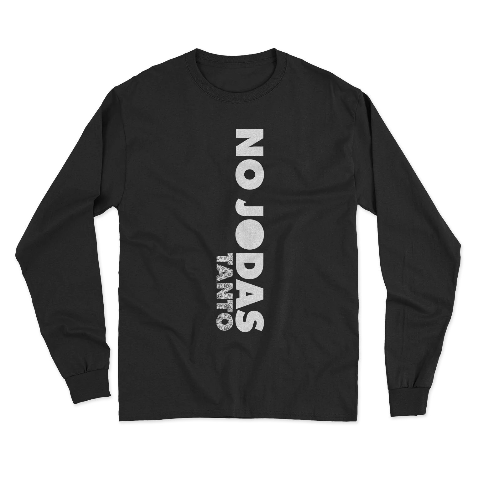 No Jodas Tanto  T-Shirt