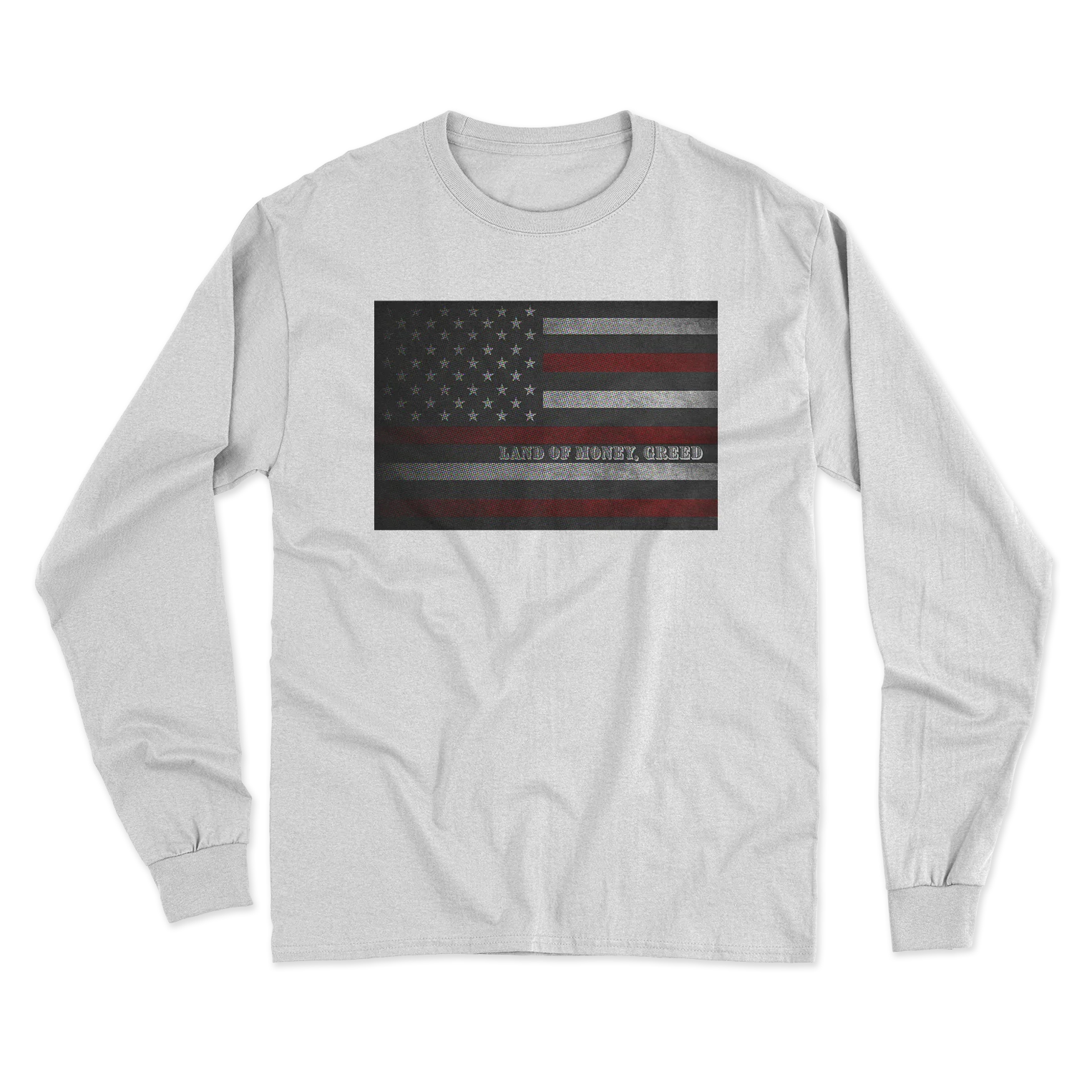 Land of Money & Greed Long Sleeve T-Shirt