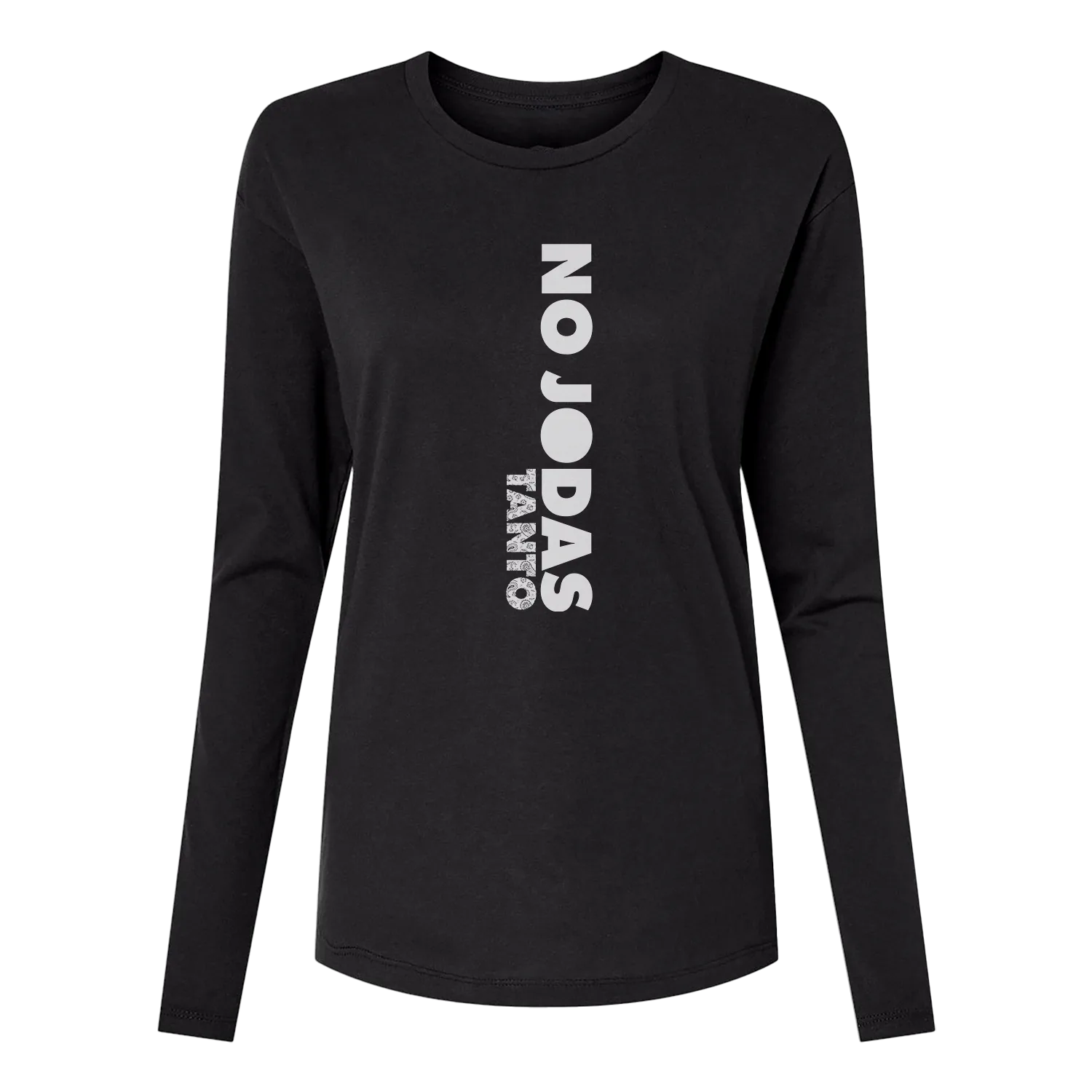 No Jodas Tanto Women's T-Shirt