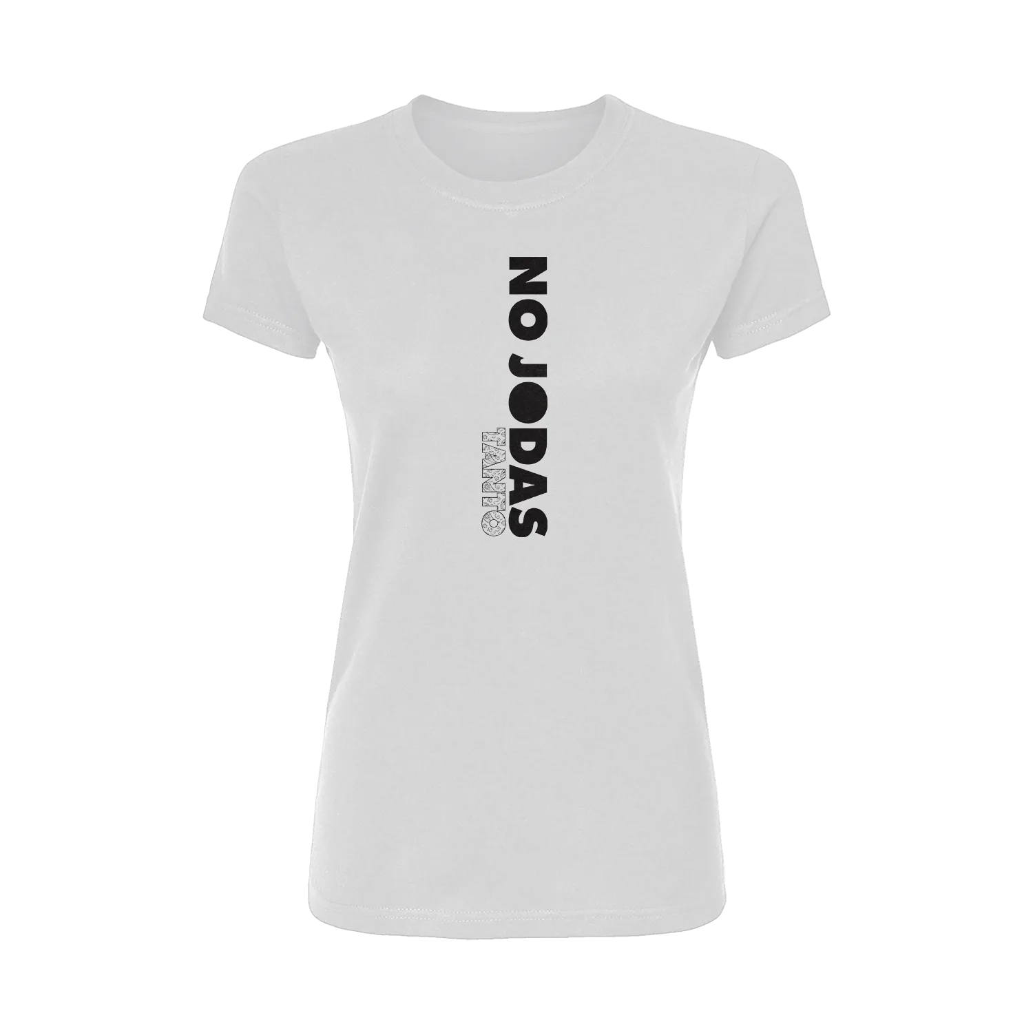 No Jodas Tanto Short Sleeve Women's T-Shirt