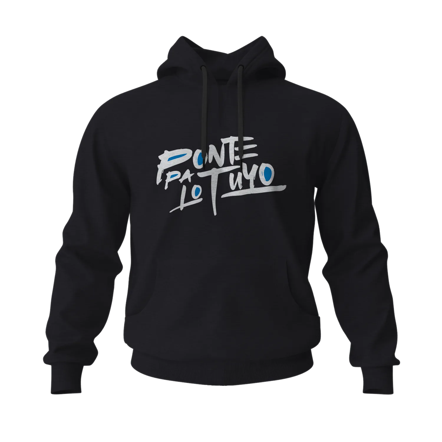 Ponte Pa Lo Tuyo Hoodie