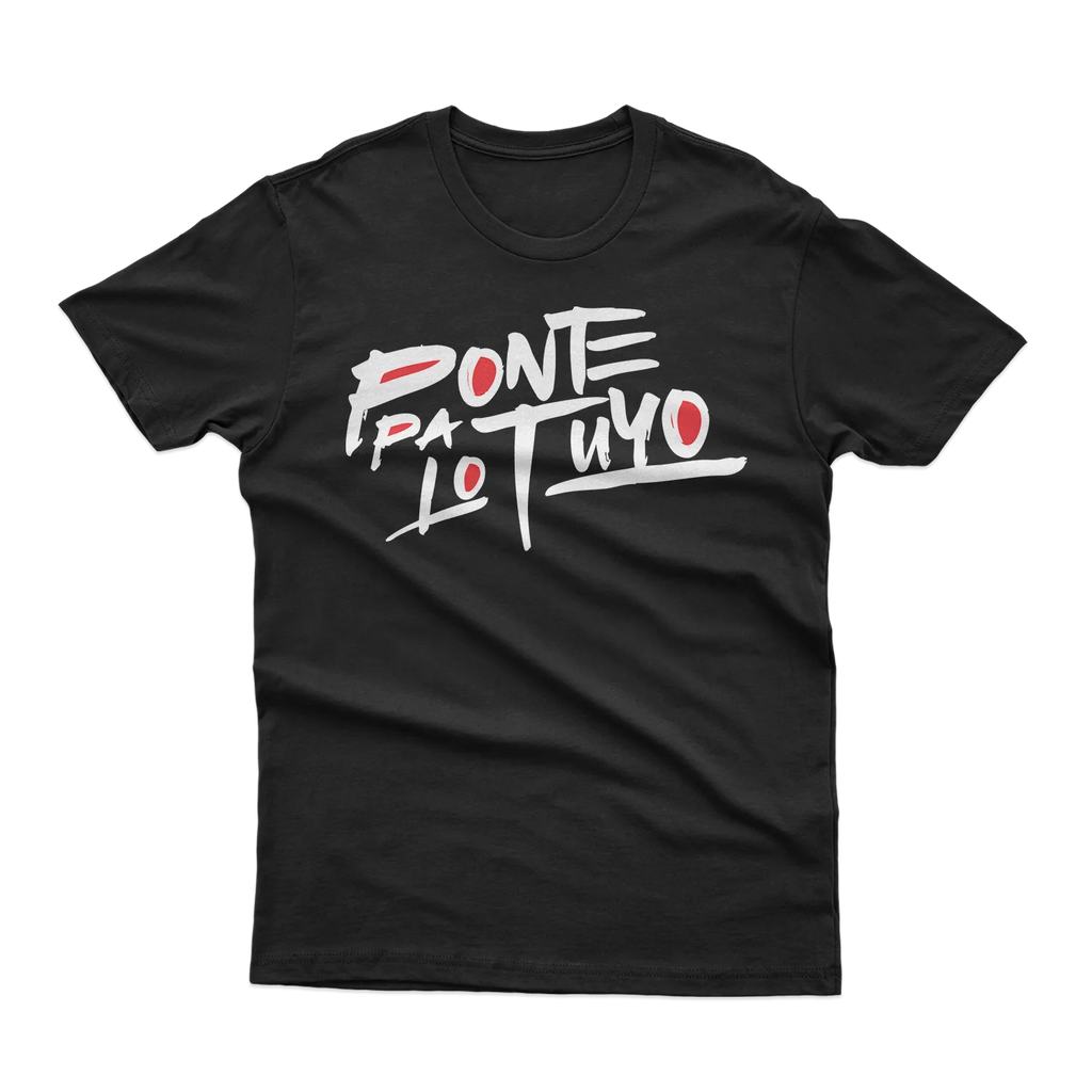 Ponte Pa' Lo Tuyo T-Shirt