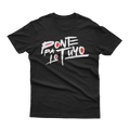 Ponte Pa' Lo Tuyo T-Shirt