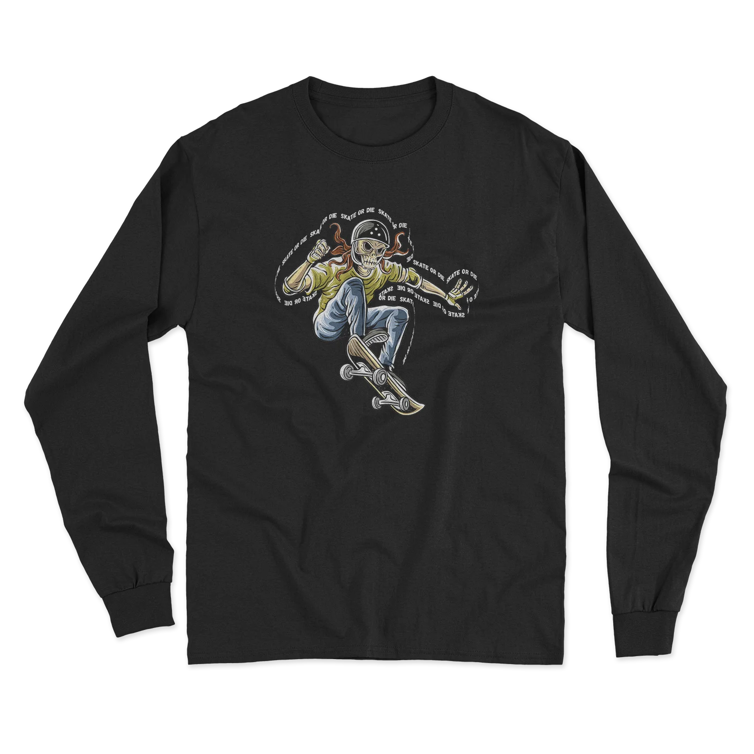 Skate or Die Long Sleeve T-Shirt
